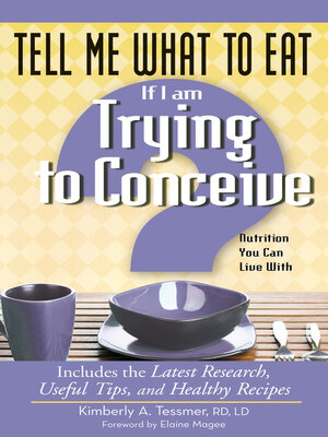 cover image of Tell Me What to Eat If I Am Trying to Conceive